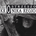 Nowy numer Ostrzeszowskiej Kroniki Regionalnej